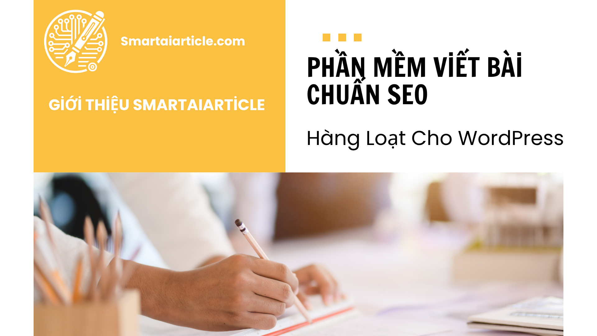 Giới thiệu phần mềm SmartAIArticle - Phần mềm viết bài SEO hàng loạt cho Wordpress