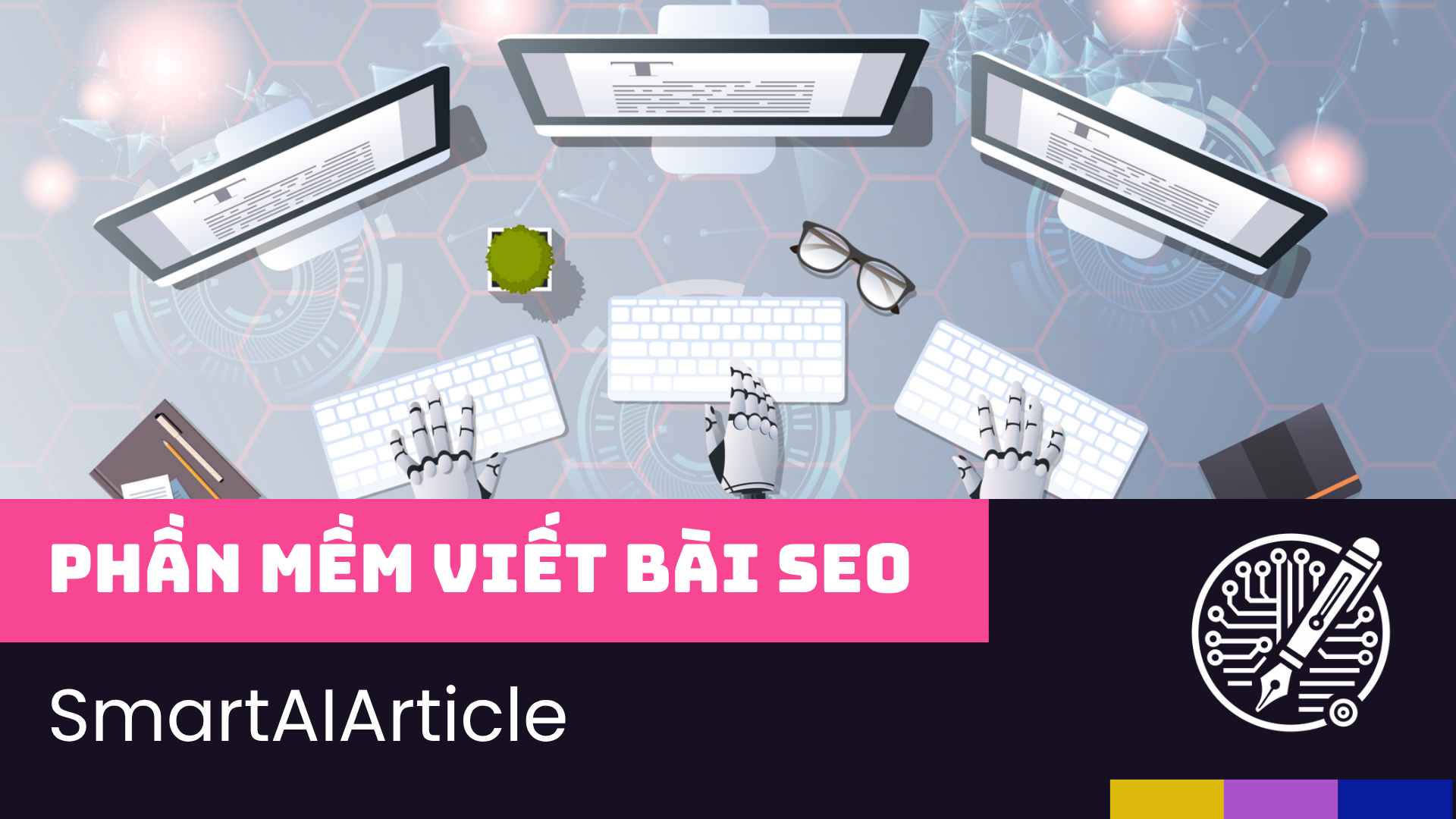 Phần mềm viết bài SEO - SmartAIArticle